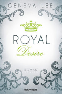 Read more about the article [Rezension] Royal Desire – Geneva Lee