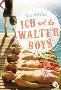 Read more about the article [Rezension] Ich und die Walter Boys – Ali Novak
