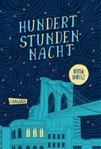 Read more about the article [Rezension] Hundert Stunden Nacht – Anna Woltz