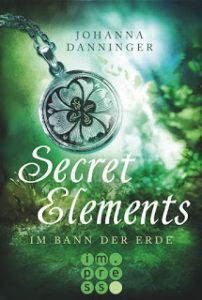 Read more about the article [Rezension] Secret Elements – Im Bann der Erde – Johanna Danninger