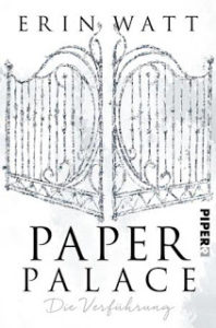 Read more about the article [Rezension] Paper Palace – Erin Watt