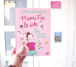 Read more about the article [Rezension] Mami Fee & ich – Der große Cupcake-Zauber – Sophie Kinsella