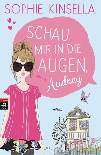 Read more about the article [Rezension] Schau mir in die Augen, Audrey von Sophie Kinsella