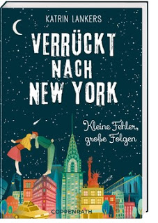 Read more about the article [Rezension] Verrückt nach New York 2 – Katrin Lankers