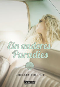 Read more about the article [Rezension] Ein anderes Paradies – Chelsey Philpot