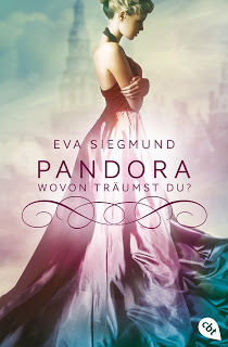 Read more about the article [Rezension] Pandora – wovon träumst du? – Eva Siegmund