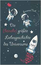 Read more about the article [Rezension] Die (beinahe) größte Liebesgeschichte des Universums – Sarvenaz Tash