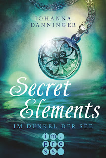 Read more about the article [Rezension] Secret Elements – Im Dunkel der See – Johanna Danninger