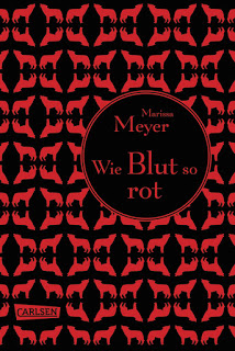 Read more about the article [Rezension] Wie Blut so rot – Marissa Meyer