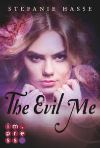 Read more about the article [Rezension] The Evil Me – Stefanie Hasse
