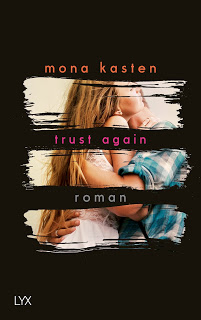 Read more about the article [Rezension] Trust Again – Mona Kasten
