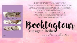 Read more about the article [Ankündigung] Booktagtour zu „Feel Again“ von Mona Kasten