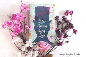 Read more about the article [Rezension] Lieber Daddy-Long-Legs – Jean Webster