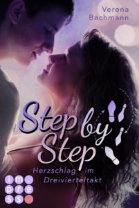 Read more about the article [Rezension] Step by Step – Herzschlag im Dreivierteltakt – Verena Bachmann