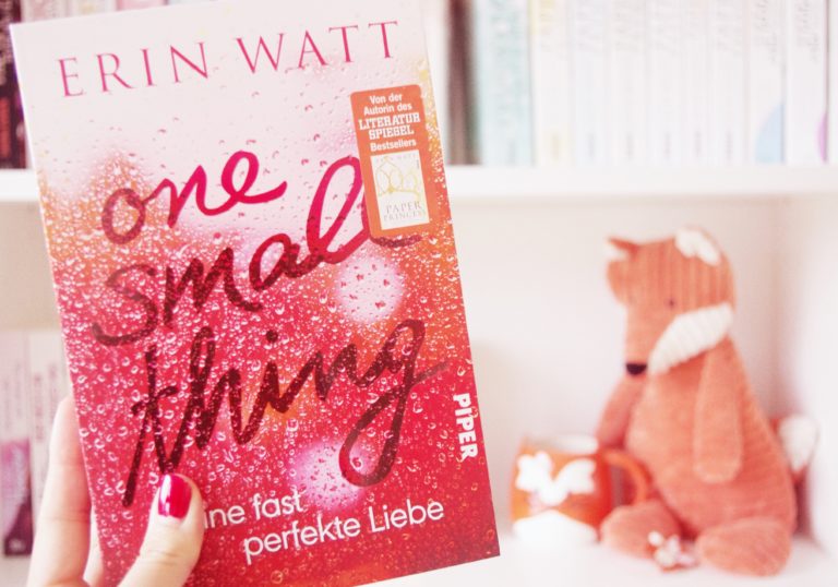 Read more about the article [Rezension] One Small Thing – Eine fast perfekte Liebe – Erin Watt
