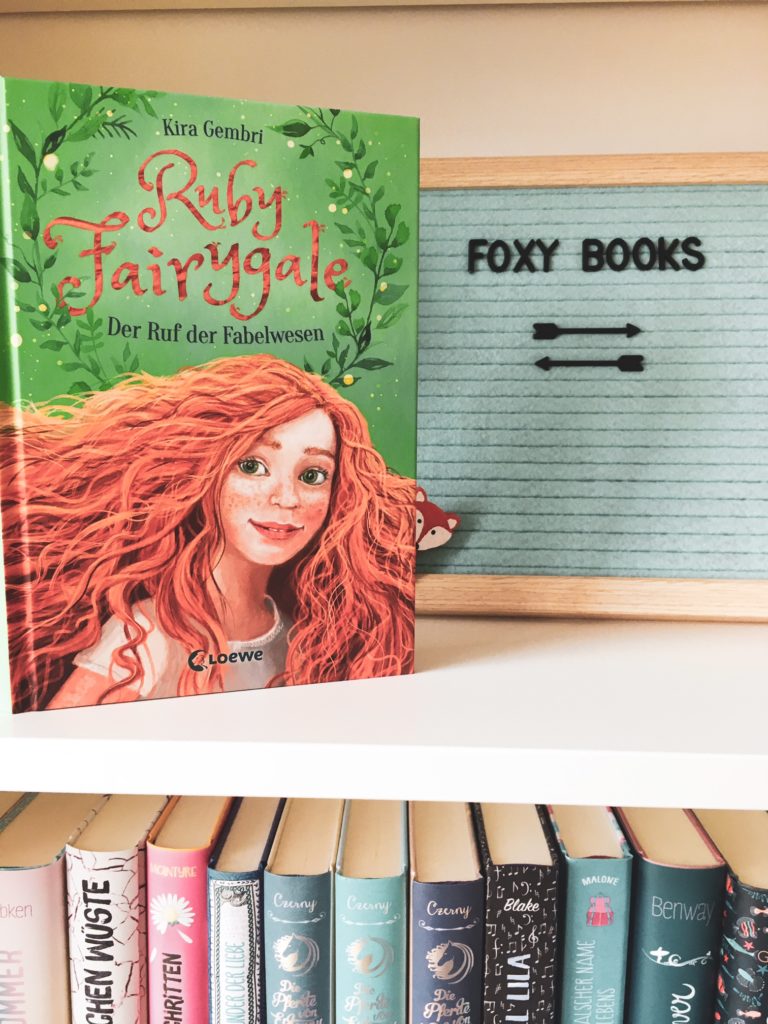 Read more about the article [Rezension] Ruby Fairygale – Der Ruf der Fabelwesen – Kira Gembri